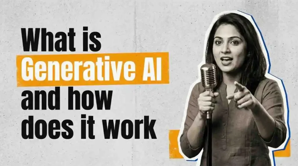 What is Generative AI and how does it work