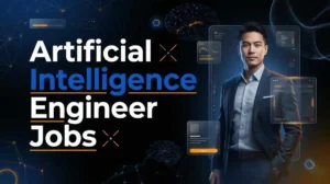 Artificial Intelligence Engineer Jobs